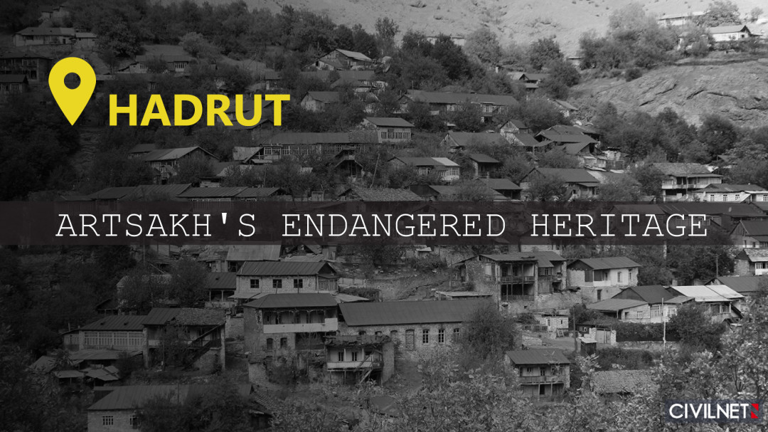 Artsakh after the occupation of Azerbaijan. part 1: Hadrut