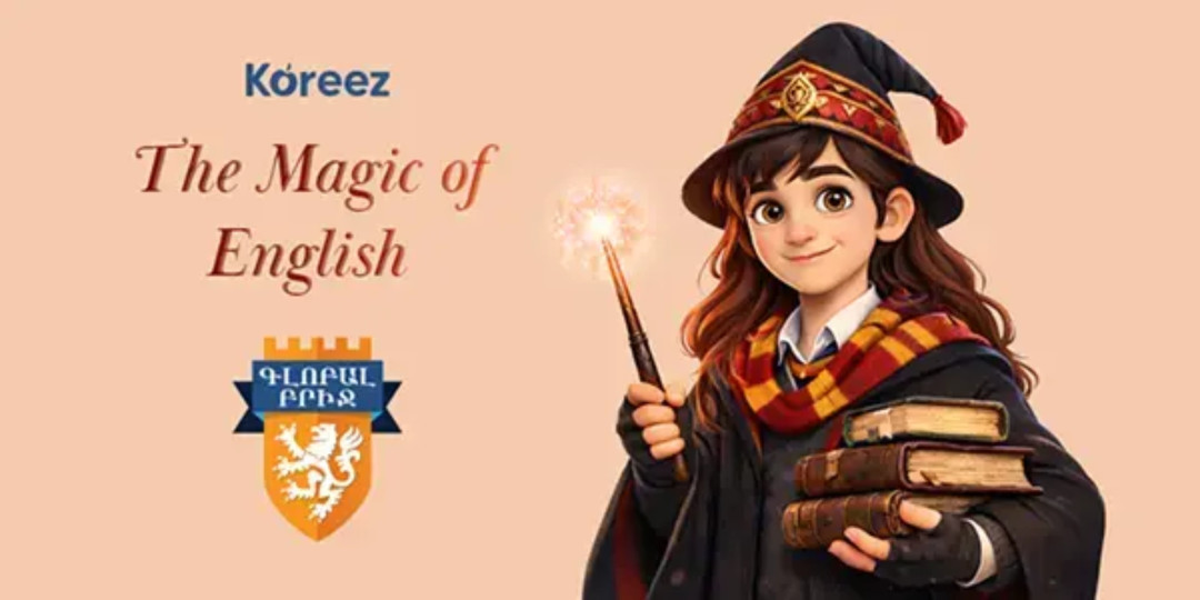 «The Magic of English»․ նոր կրթական նախաձեռնություն, որը բաց է բոլոր երեխաների համար