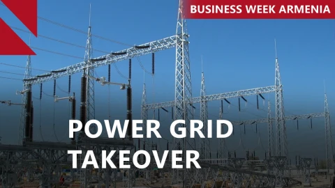 Government paves the way for takeover of Electric Networks of Armenia: THIS WEEK IN BUSINESS