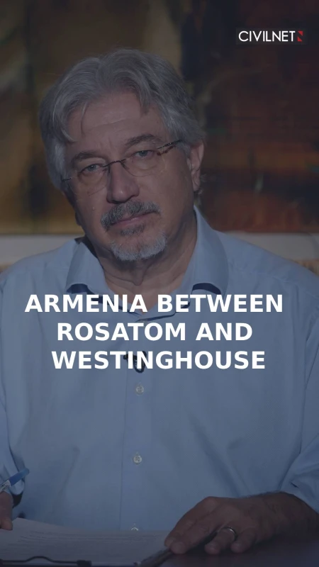 Armenia between Rosatom and Westinghouse