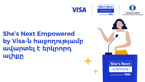 She’s Next Empowered by Visa-ի երկրորդ ալիքը հաջողությամբ ավարտել է առցանց վարպետության դասերը Հայաստանում 