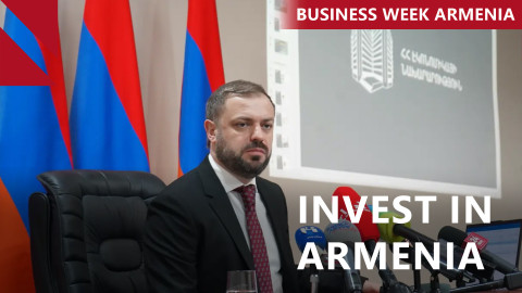 Armenia needs more foreign investment, says economy chief: THIS WEEK IN BUSINESS
