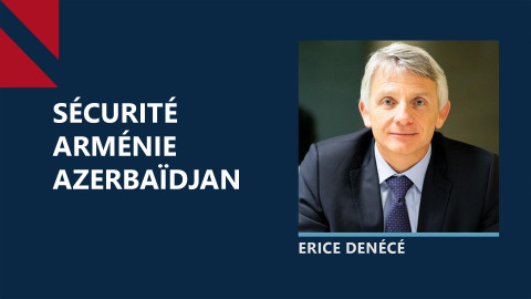 Que présagent les propos hostiles d’Ilham Aliev pour la sécurité de l’Arménie?