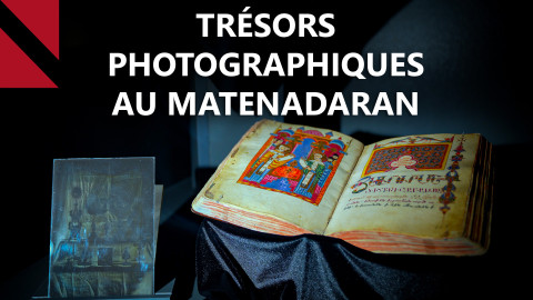 Des négatifs photographiques de verre du 19ème siècle dans les archives du Matenadaran
