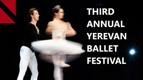 Third Annual Yerevan International Ballet Festival
