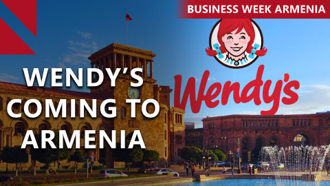 US fast food chain Wendy’s to open 20 restaurants in Armenia: THIS WEEK IN BUSINESS