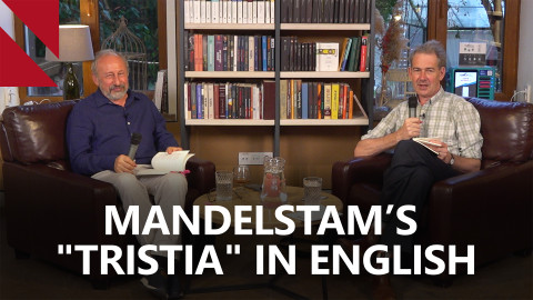 Mandelstam's "Tristia": Thomas de Waal Presents English Translation