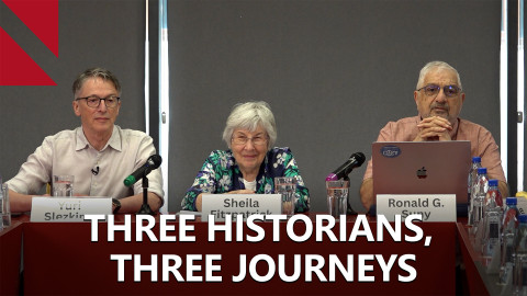 Three Historians, Three Journeys: Fitzpatrick, Suny, and Slezkine on Studying the Soviet Union