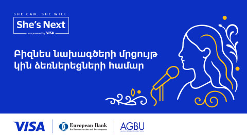 She's Next, Empowered by Visa-ն վերադառնում է Հայաստան՝ կին ձեռներեցների համար բիզնես նախագծերի մրցույթով