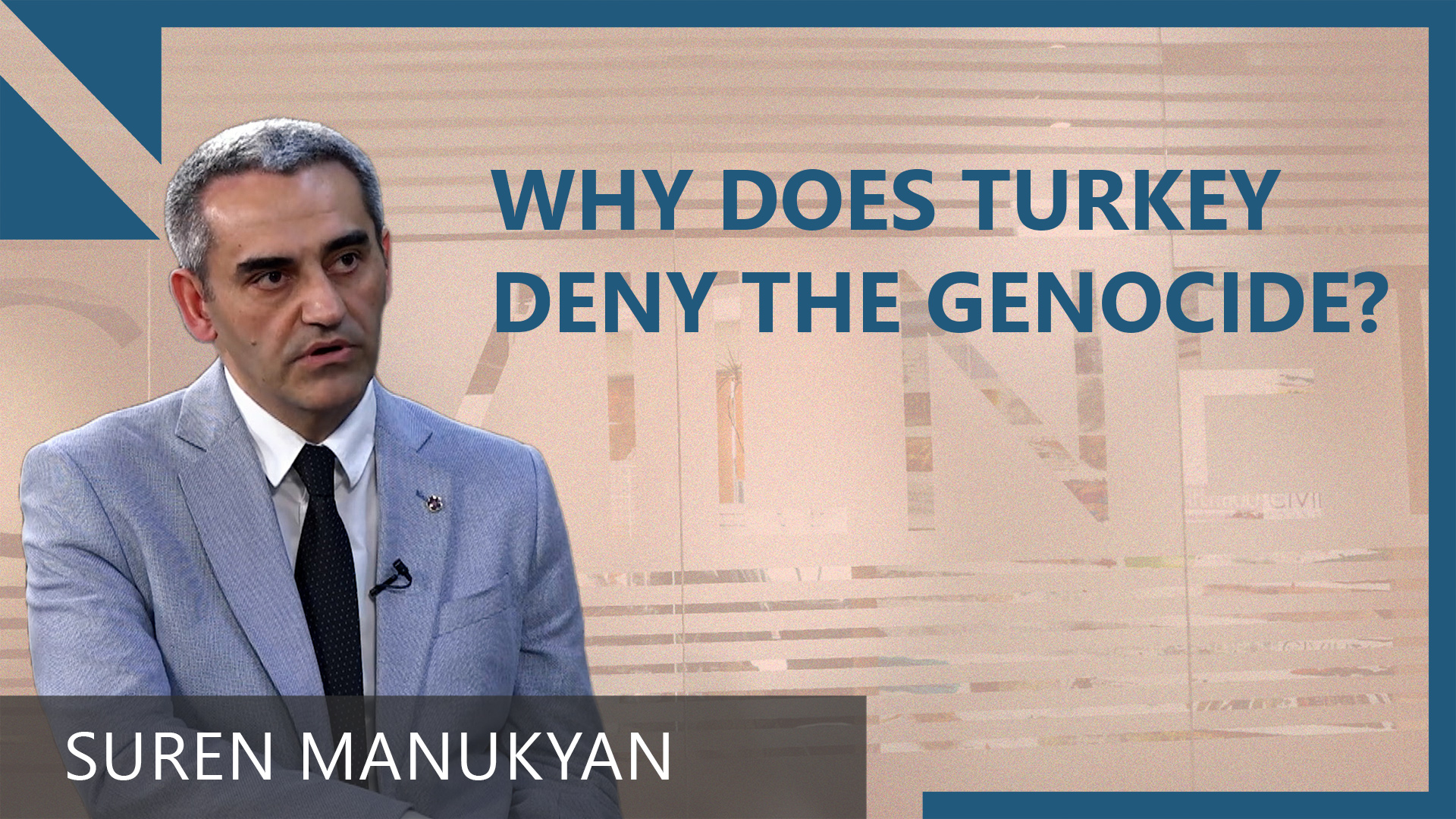 ‘Turkey spends billions on global Armenian Genocide denial campaign’ – A talk with Suren Manukyan